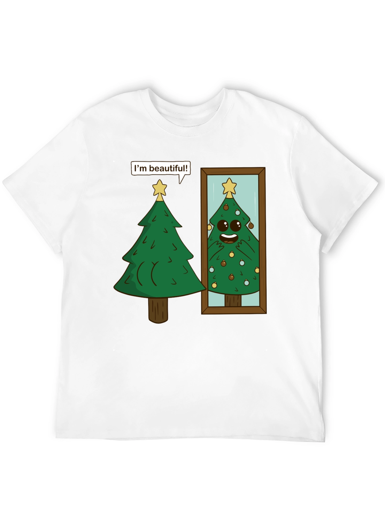 Funny Christmas Tree Im Beautiful T-Shirt