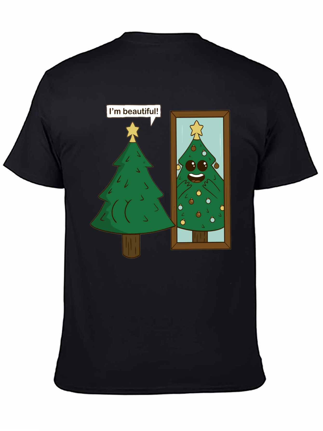 Funny Christmas Tree Im Beautiful T-Shirt