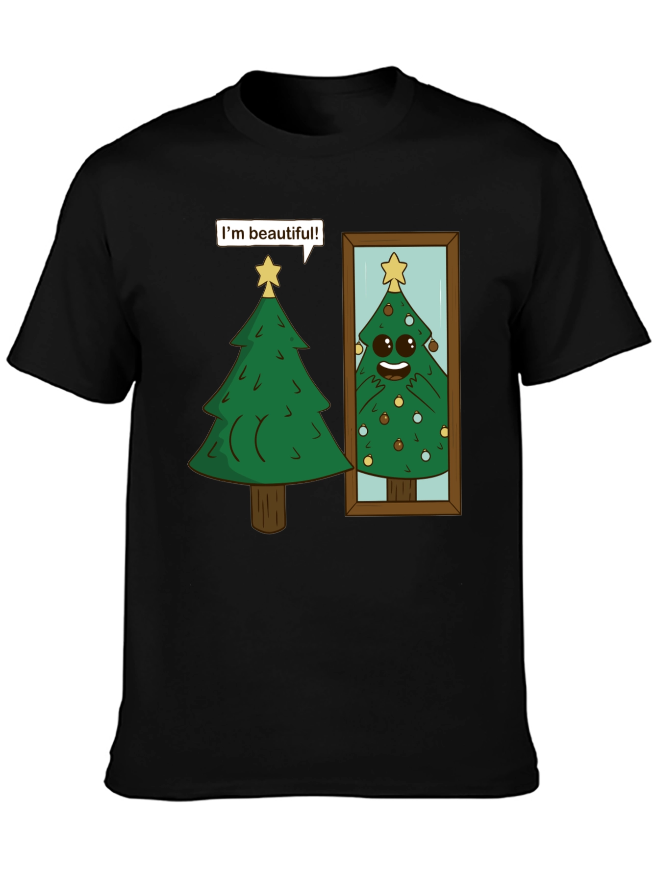 Funny Christmas Tree Im Beautiful T-Shirt